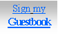 Text Box: Sign my Guestbook